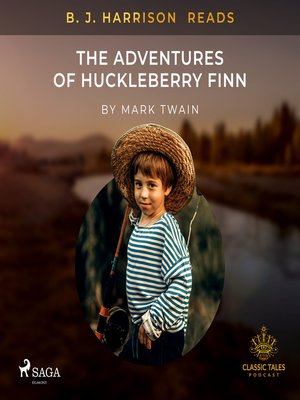 cover image of B. J. Harrison Reads the Adventures of Huckleberry Finn